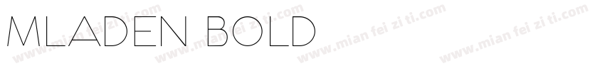 Mladen Bold字体转换